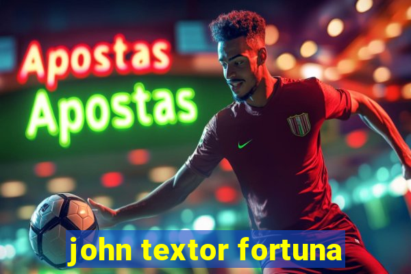 john textor fortuna